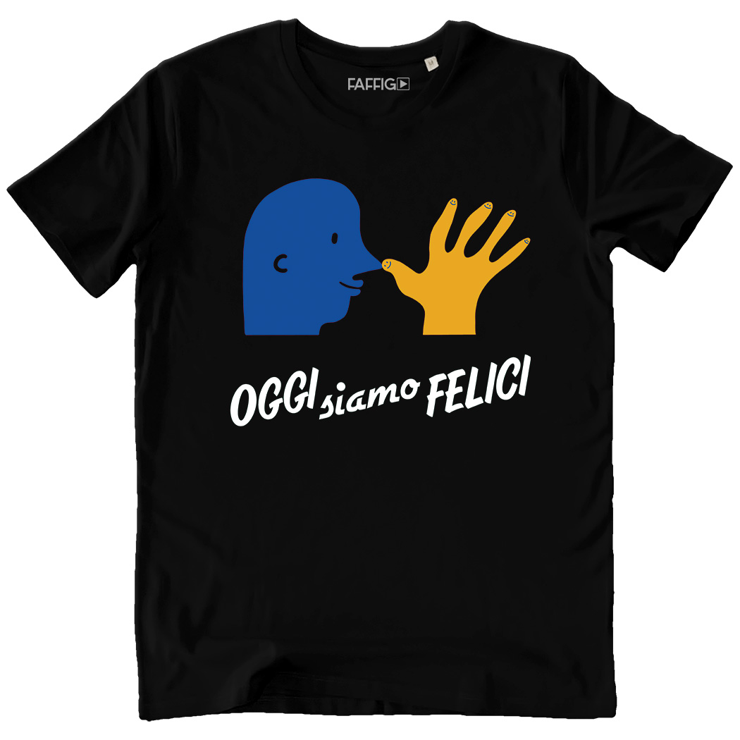 T-Shirt - OGGI SIAMO FELICI - immagine 2